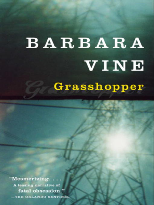 Title details for Grasshopper by Barbara Vine - Wait list